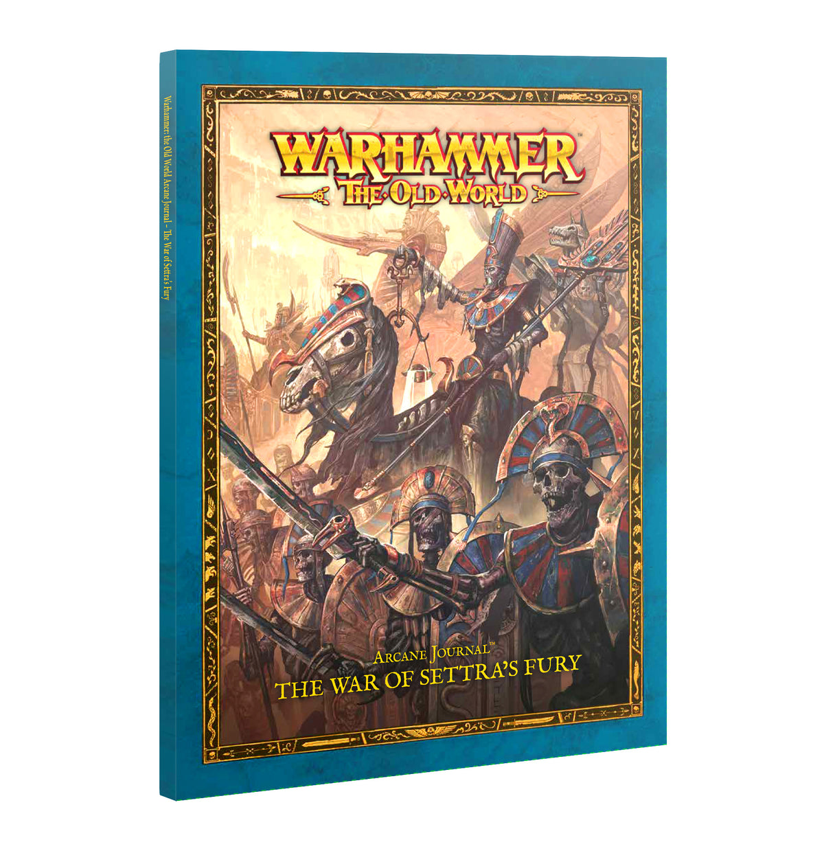TOMB KINGS OF KHEMRI ARCANE JOURNAL THE WAR OF SETTRAS FURY